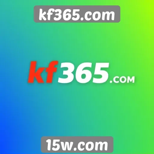 Plataforma kf365.com se destaca pela experiência do usuário